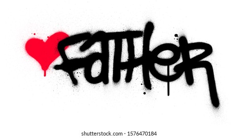 graffiti father word with red heart sprayed over white