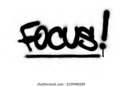 graffiti focus word sprayed in black over white