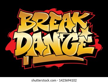 Graffiti gold inscription break dance decorative lettering street art free wild style on the wall city urban illegal action by using aerosol spray paint. Underground hip hop type vector illustration.