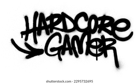 graffiti hardcore gamer text sprayed in black over white