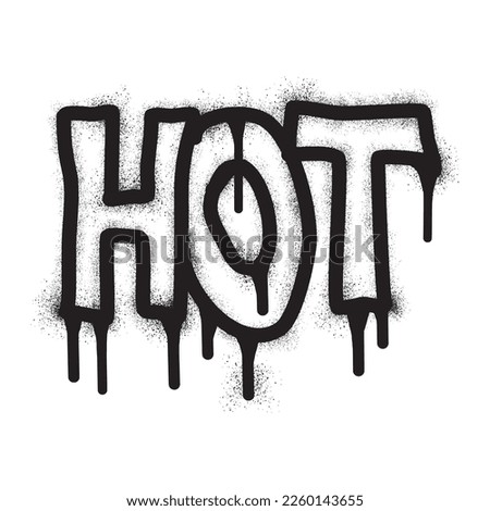 Graffiti hot text with black spray paint