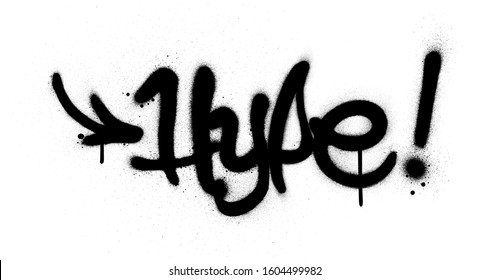 graffiti hype word sprayed in black over white