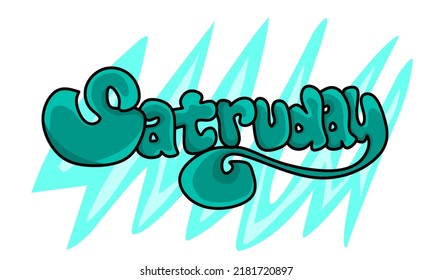 Graffiti-Bild des Samstagsnamens ist grün und der Hintergrund weiß