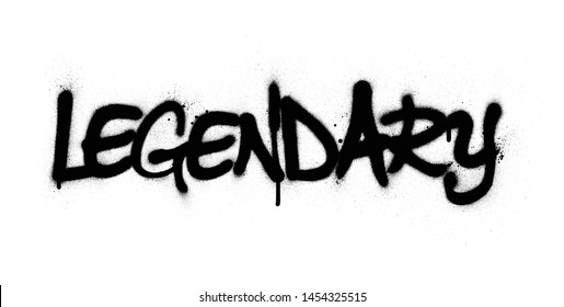 graffiti legendary word sprayed in black over white