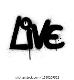 graffiti live word sprayed in black over white