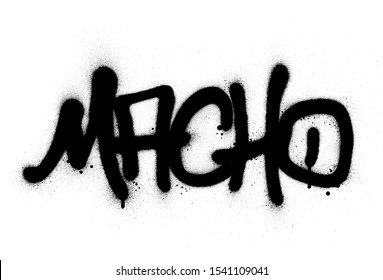 graffiti macho word sprayed in black over white