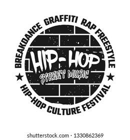 Graffiti on brick wall vector emblem, badge, label or logo with text hip-hop street music. Vintage monochrome style illustration isolated on white background