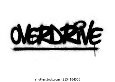 graffiti overdrive word sprayed in black over white