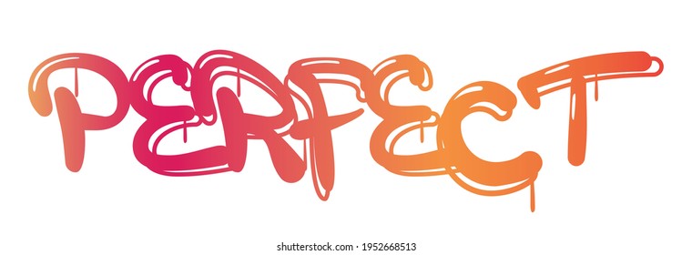 graffiti perfect slogan print for tee