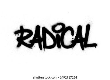 graffiti radical word sprayed in black over white