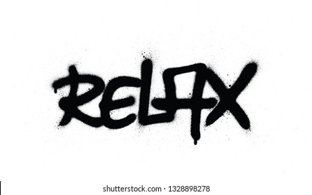 graffiti relax word sprayed in black over white