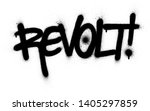 graffiti revolt word sprayed in black over white