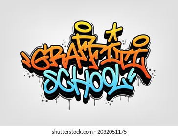 Graffiti school tag graffiti style label lettering. Vector Illustration