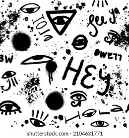 Graffiti seamless pattern with spray paint spots and lettering. Hand-drawn textures, artistic acrylic paint blots, abstract splashes, various esoteric eye signs, greeting words in Spanish, English.