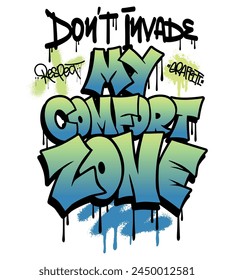 Graffiti slogan vector print street style illustration