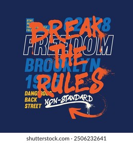 Graffiti slogan vector print street style illustration
