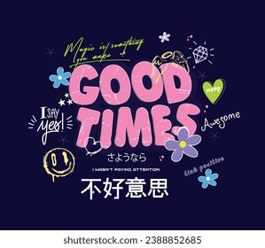 Graffiti slogans and japanese slogans print with cute flowers illustration.