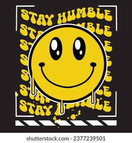 Graffiti smile emoticon street wear illustration with slogan stay humble