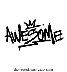 Graffiti spray paint Word Awesome Isolated Vector