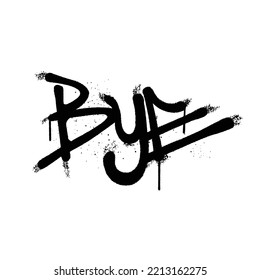 Graffiti Spray Paint Word Bye Isolated Vector