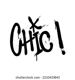 Graffiti-Spray Word Chic isolierter Vektorgrafik
