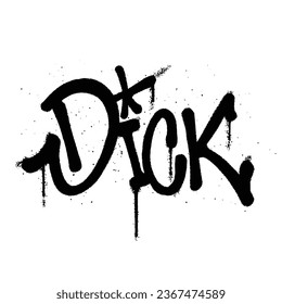 Pintura de graffiti Word Dick Vector aislado