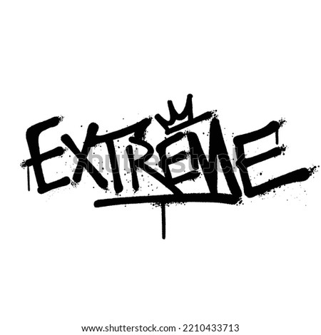 Graffiti spray paint Word Extreme Isolated Vector