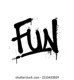 Graffiti spray paint Word Fun Isolated Vector