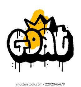 Graffiti spray paint Word GOAT with yellow crown Isolated on white. Abreviation for Greatest Of All Time. Textured Hand drawn Isolated Vector illustration.