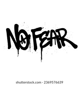 Graffiti spray paint word  no fear Isolated Vector