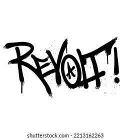 Graffiti spray paint Word Revolt Isolated Vector