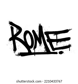 Graffiti spray paint Word Rome Isolated Vector