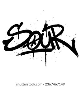 Graffiti spray paint Word Sour Isolated Vector