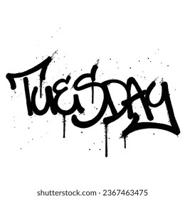 Graffiti spray paint Word Tuesday Isolated Vector