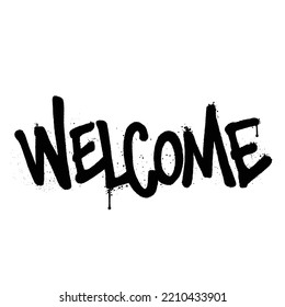 Graffiti spray paint Word Welcome Isolated Vector