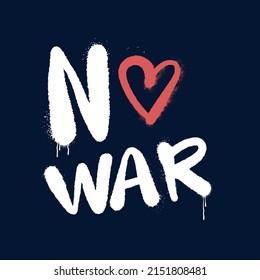 Graffiti Spray Style No War Label