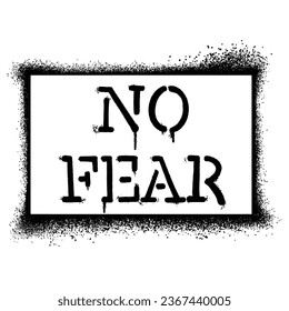 Graffiti stencil spray paint word No Fear Isolated Vector 