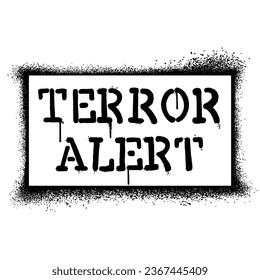 Graffiti stencil spray paint word Terror Alert Isolated Vector