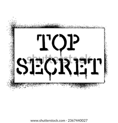 Graffiti stencil spray paint word Top Secret Isolated Vector