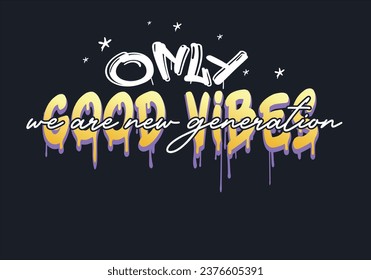 Graffiti style slogan text and crown drawing. Vector illustration design for fashion graphics, t shirt prints, posters, stickers.