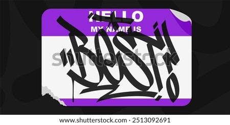 Graffiti Style Sticker Hello My Name Is With Some Street Art Lettering Vector Illustration