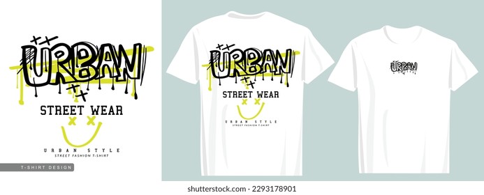 Graffiti style typography, smiling emoji neon drawing. T shirt design, fashion vector graphic, typographic poster or street urban wear.