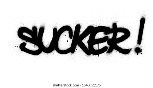 graffiti sucker word sprayed in black over white