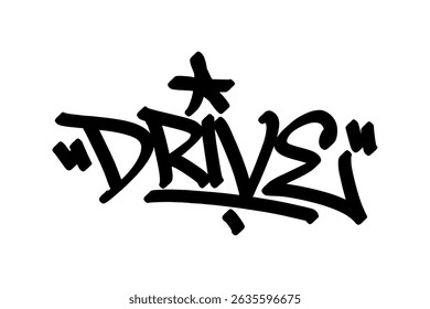 Graffiti tag “Drive” in bold black lettering on transparent background. Urban street style, perfect for dynamic basketball moves and energetic sports designs.