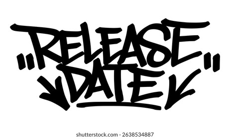 Graffiti tag “Release Date” in bold black letters on transparent background. Urban street art style with dynamic vibe, perfect for announcement and launch-themed graphic projects.
