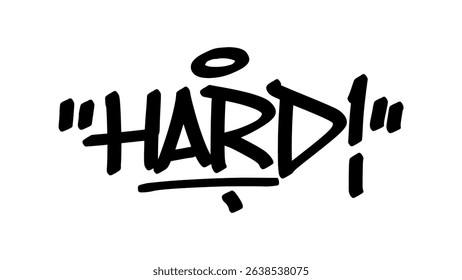 Graffiti tag “Hard” in bold black letters on transparent background. Urban street art style with strong and bold vibe, perfect for toughness and powerful graphic projects.
