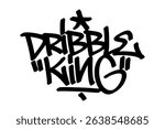 Graffiti tag “Dribble King” in bold black vector style. Energetic urban street art celebrating football skills and mastery, perfect for sports themes, youth culture, and dynamic digital designs.