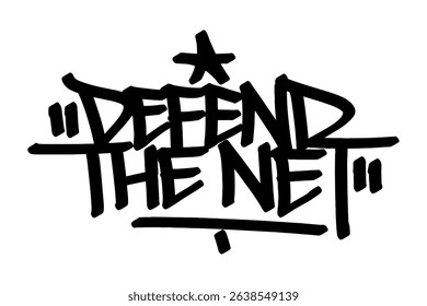 Graffiti tag “Defend the Net” in bold black vector style. Powerful urban street art symbolizing defensive strength in soccer or hockey, perfect for sports themes, youth culture, and dynamic design.