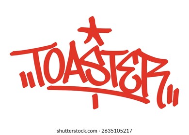 Graffiti tag “Toaster” in bold red lettering on transparent background. Urban street art style, perfect for kitchen essentials, breakfast vibes, and creative street culture projects.