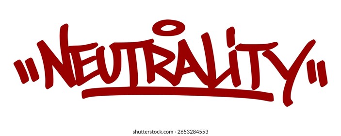 Etiqueta de graffiti “Neutralidad” en estilo rojo atrevido sobre fondo transparente. Letras Urbanas de arte callejero con un mensaje fuerte, identidad suiza y expresión callejera visual cruda.
